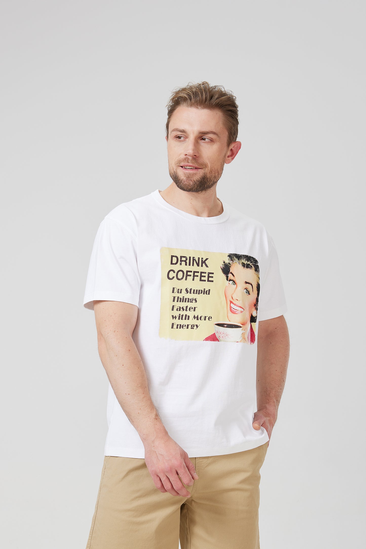Drink Coffee Do Stupid Things Faster with More Energy - Printed White Cotton T-shirt